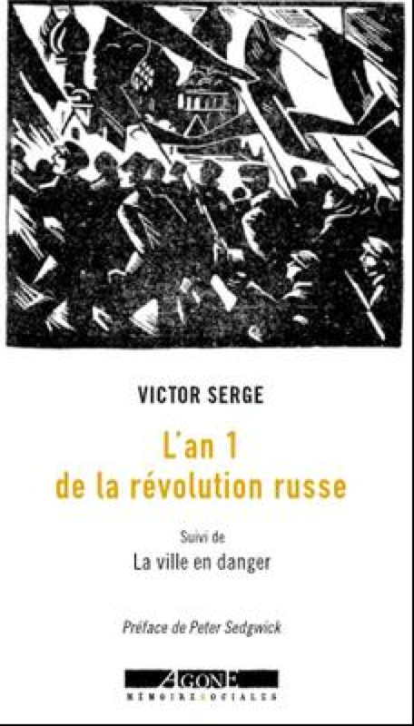 Couverture. Editions Ogone. An 1 de la révolution russe, Suivi de La ville en danger. 2017-09-01